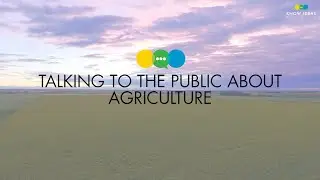 Talking To The Public About Agriculture