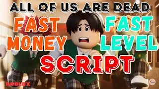 Roblox All of Us Are Dead New Working Script | Auto Farm And Silent Aim