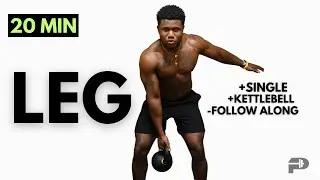 20 Min Leg SINGLE Kettlebell Workout