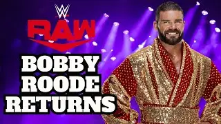 BOBBY ROODE RETURNS TO RAW