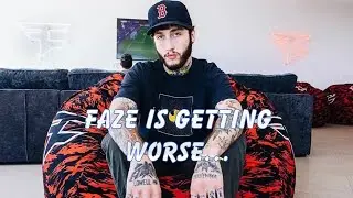 FaZe Keeps Getting Worse