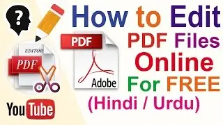 How to Edit PDF Files Online For Free(Easily)