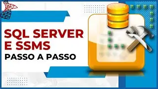 Como INSTALAR e CONFIGURAR o SQL Server - O Guia Completo