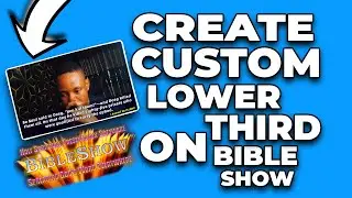 Custom Lower Thirds | BibleShow | Bible and Scripture Reference