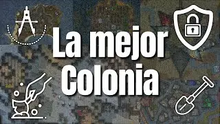 Rimworld - Buscando la Colonia más equilibrada