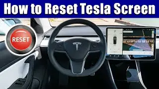 How to Reset Tesla Screen - Troubleshooting Touchscreen Issues