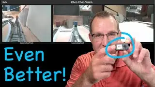 ChooChoo Vision Cameras Got Better!