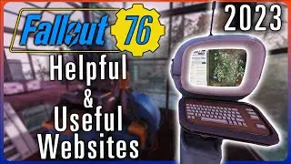 Helpful Websites You Need To Use For Fallout 76 In 2023