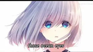 Nightcore - Ocean Eyes (Lyrics)