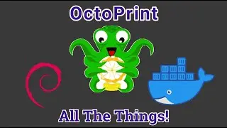 Running OctoPrint with Cam Support in Docker - OrangePi, RaspberryPi, PC, and More!