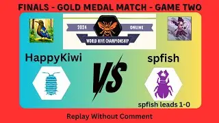 HappyKiwi vs spfish - Gold Medal Match - Game 2 - 2024 Hive Online World Championship