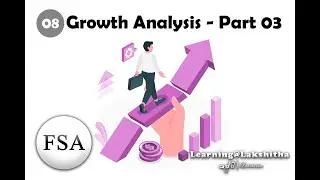 The Growth analysis and Sustainable Earnings - Part 03