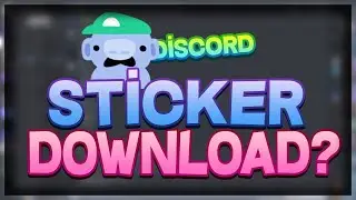 Discord Sticker Nasıl Yüklenir ve Kullanılır?