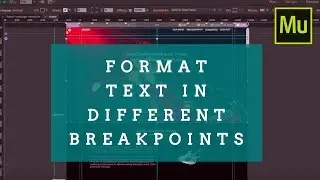 Format Text in different breakpoints | Adobe Muse