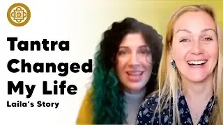 Tantra & Me - Laila's Story | Somananda Tantra School