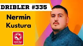 DRIBLER#335,Nermin Kustura, Klix.ba:Željo se konsolidovao, ali vodeća trojka je trenutno jača,Velež?