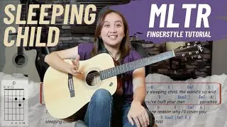FINGERSTYLE TUTORIAL - SLEEPING CHILD (MLTR) -  SEE N SEE GUITAR