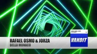 Rafael Osmo & Jorza - Bella Monaco