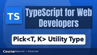 Pick⟨Type, Keys⟩ Utility Type in TypeScript