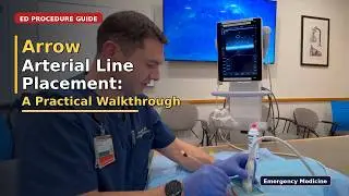 Arrow Arterial Line Placement: A Practical Walkthrough