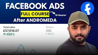 THE BEST Facebook Ads Course After ANDROMEDA 2026 (10 Hours+) - Part 1