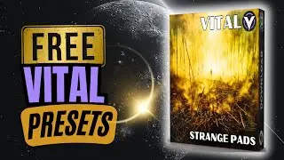 Free Presets for Vital Synth | Strange Pads