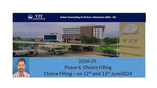 VITEEE - Phase 5 Counseling --Choice Filling Online -Updating Choices - for many branches