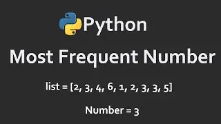 Frequent Number From List In Python | Solutions For Python 100 Exercises | Program16 | CodingFacts