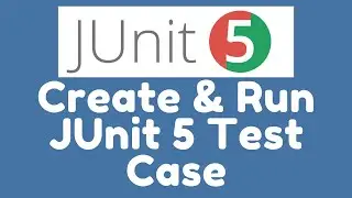 Create and Run JUnit 5 Test Case