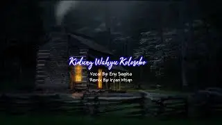 Kidung Wahyu Kolosebo - Remix