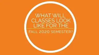 GHC Return To Classes Fall 2020