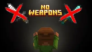 Bedwars, but I can't use weapons...