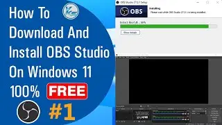 ✅ How To Download And Install OBS Studio On Windows 11 (2021)