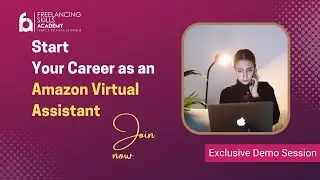 FSA: Freelancing Skills Academy Exclusive Webinar Session Amazon Virtual Assistant by Adeel Hassan