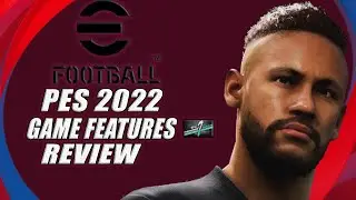 What to Expect From eFootball 2022 || PES 2022 Game Features Review || Gaming Discussions Ep. 3
