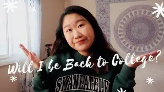 College Update: Am I Going Back to NYU?