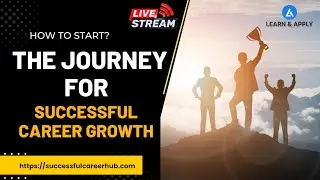 How To Start The Journey For Successful Career Growth? | Six Sigma