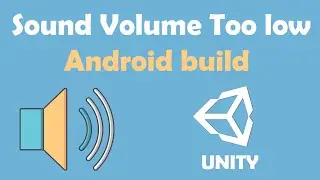 Sound Volume Too low in Unity 2019,2020 [Android Build]