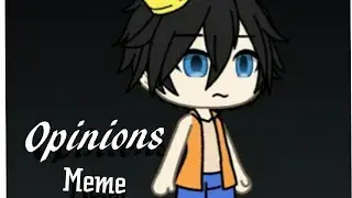 opinions //meme//  ( trollino)