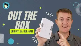 Out the Box Series - Ubiquiti UA-Hub-Gate