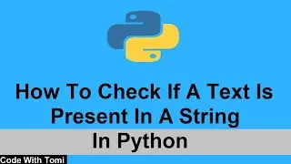 How To Check If A Text Is Present In A String In Python