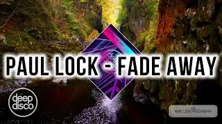 Paul Lock - Fade Away