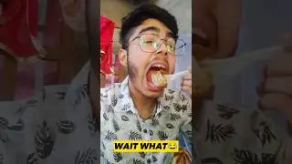 WHAT DID I JUST ATE 😂 ? WAIT WHAT 😂 