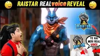 Raistar Real Voice Revealed Finally🔊😱😍 100% @RaiStar Real Voice - Garena Free Fire