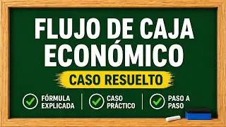 EL FLUJO DE CAJA ECONÓMICO