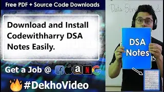 Download and Install CodeWithHarry DSA Notes Easily. #CodeWithHarry #DSA