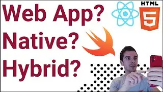 How to build an App? | Native, Hybrid or Web App