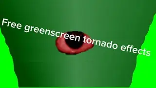 FREE GREEN SCREEN TORNADO EFFECTS (EF???)