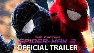 The Amazing Spider-Man 3 Concept Teaserr 2024