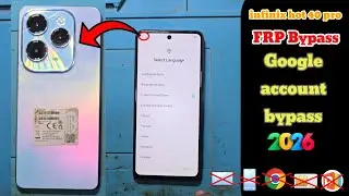 Infinix HOT 40 PRO FRP bypass Google account bypass new update 2026 💯 